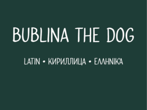 Bublina the Dog