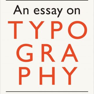 Eric Gill: An Essay on Typography
