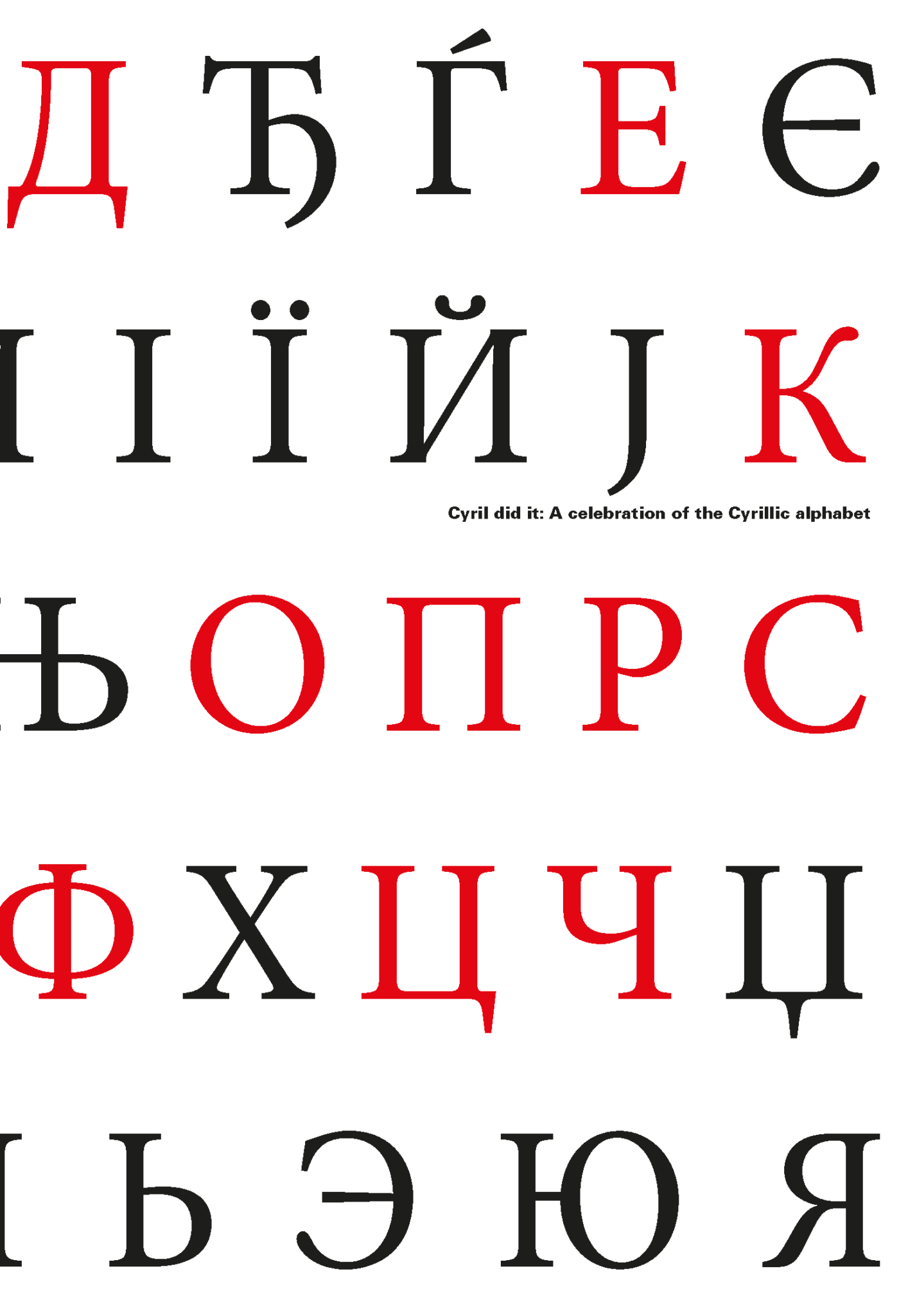 Cyril Did It A Celebration Of The Cyrillic Alphabet Local Fonts