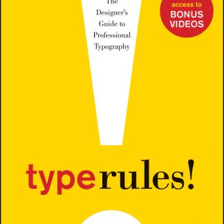 Ilene Strizver: Type Rules (4th ed.)