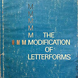 Stanley Hess. The modification of letterforms
