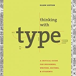 Thinking with Type: A Primer for Designers