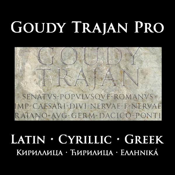 Goudy Trajan Pro