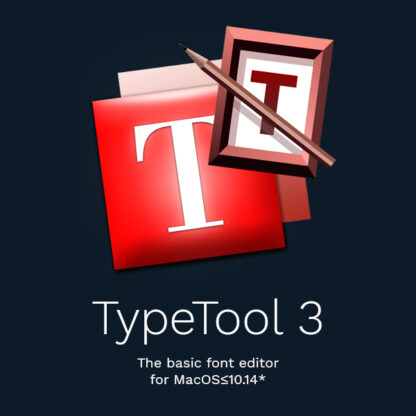 TypeTool 3 for MacOS≤10.14